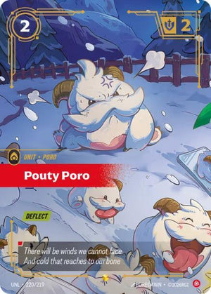 Pouty Poro (Overnumbered) 220/219 RFTB3