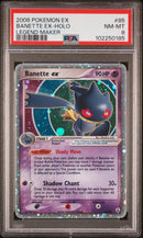 Banette ex 85/92 ex Legend Maker PSA 8 102250185