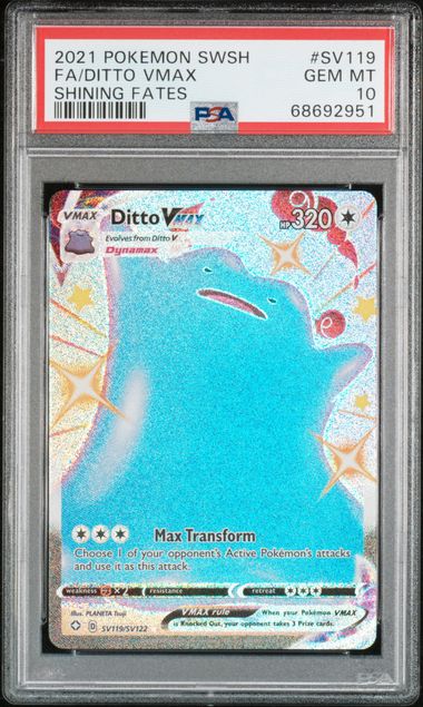 Ditto VMAX SV119/SV122 Shining Fates PSA 10 68692951