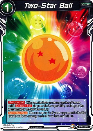 Two-Star Ball (P-084) [Promotion Cards]