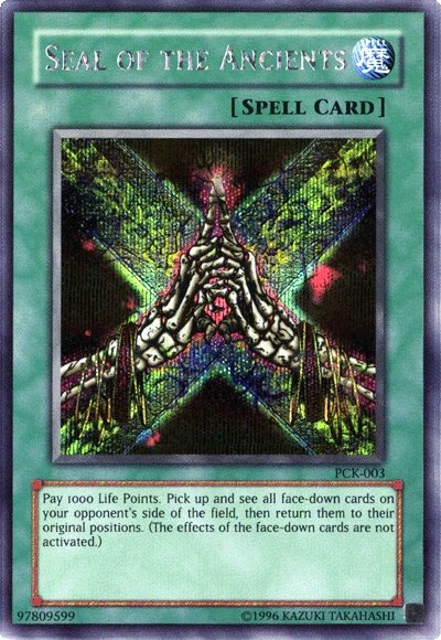 Seal of the Ancients (Power of Chaos: Kaiba the Revenge) [PCK-003] Sec
