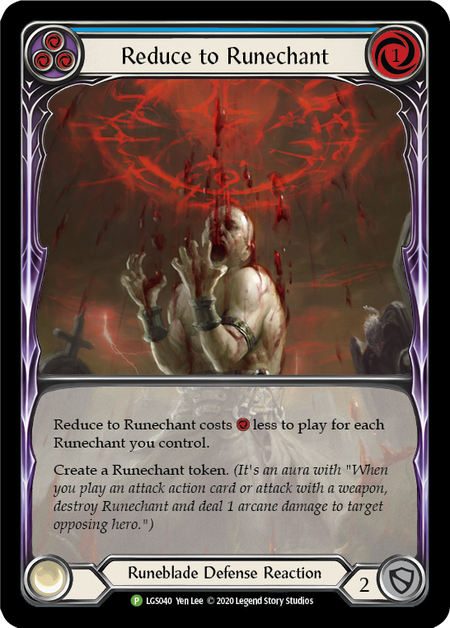 Reduce to Runechant (Blue) [LGS040]