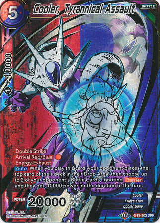 Cooler, Tyrannical Assault (SPR) [BT9-103]